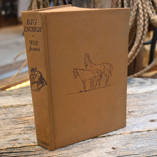 Will James "Big Enough" Book Collectibles WILL JAMES
