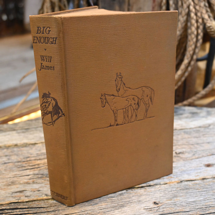 Will James "Big Enough" Book Collectibles WILL JAMES