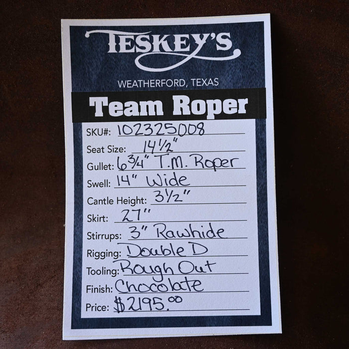 14.5" TESKEY'S TEAM ROPING SADDLE