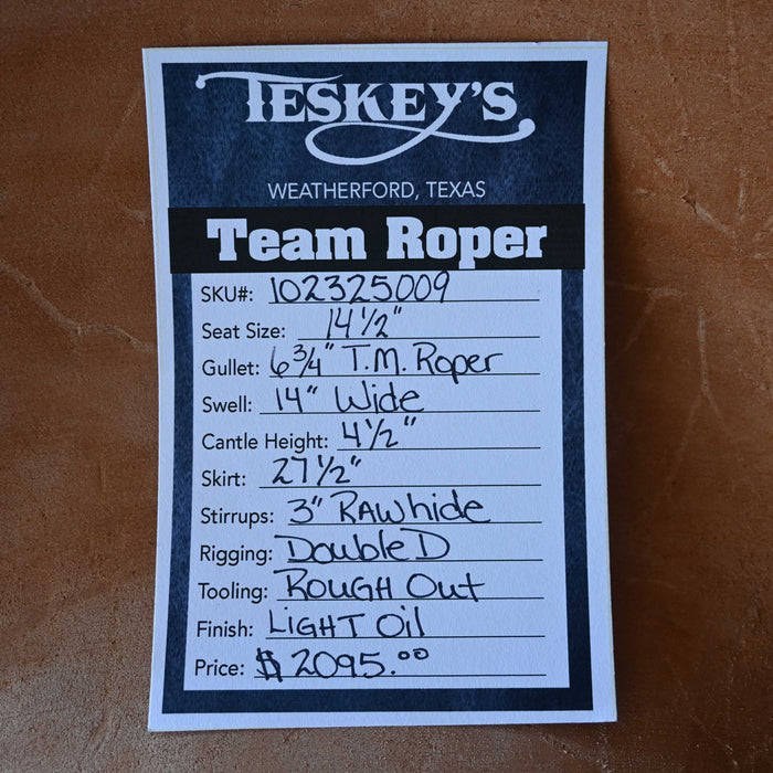 14.5" TESKEY'S TEAM ROPING SADDLE