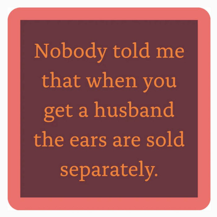 Ears Sold Separately Coaster HOME & GIFTS - Gifts Drinks On Me