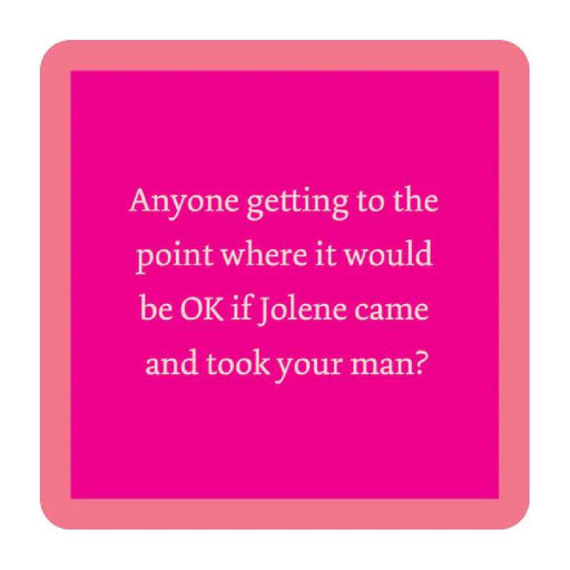 Jolene Coaster HOME & GIFTS - Gifts Drinks On Me