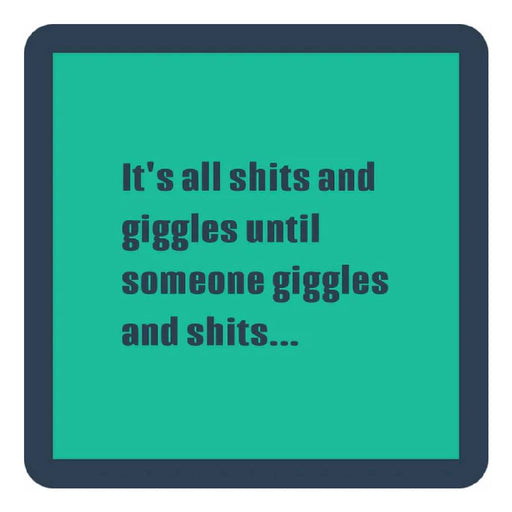 Sh*ts and Giggles Coaster HOME & GIFTS - Gifts Drinks On Me