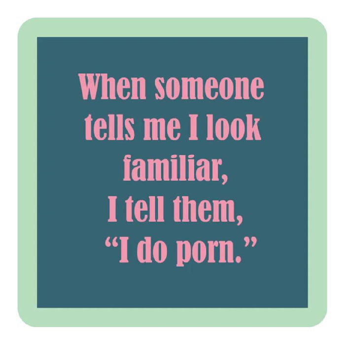 I Do Porn Coaster HOME & GIFTS - Gifts Drinks On Me