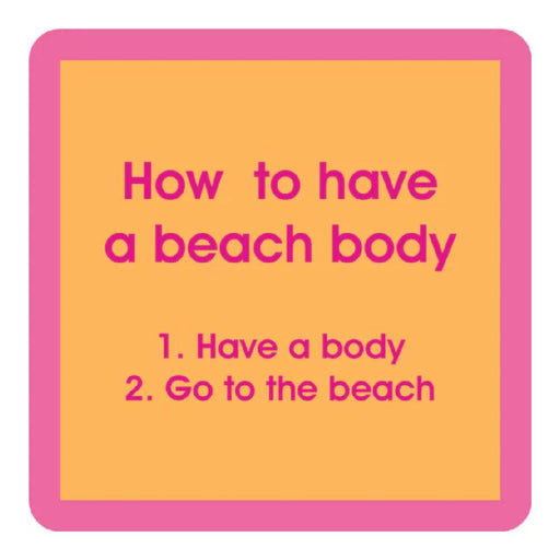 "Beach Body" Coaster HOME & GIFTS - Gifts Drinks On Me