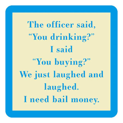 You Drinking? Coaster HOME & GIFTS - Gifts Drinks On Me