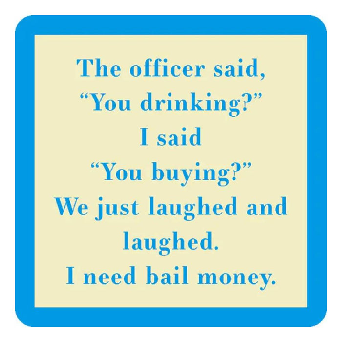 You Drinking? Coaster HOME & GIFTS - Gifts Drinks On Me