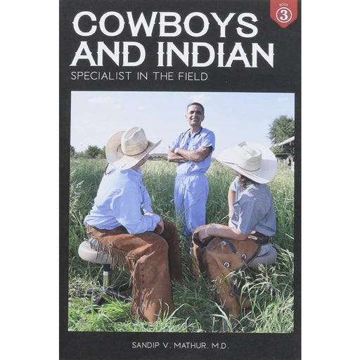 Cowboys and Indian Book 3: Specialist in the Field HOME & GIFTS - Books Texas Star Trading