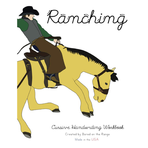Ranching: Cursive Handwriting Workbook HOME & GIFTS - Books Bored on the Range