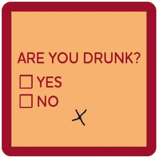 Are You Drunk Coaster HOME & GIFTS - Gifts Drinks On Me