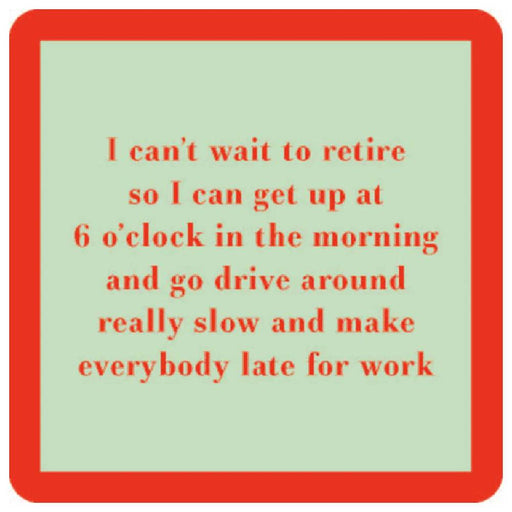 Wait To Return Coaster HOME & GIFTS - Gifts Drinks On Me