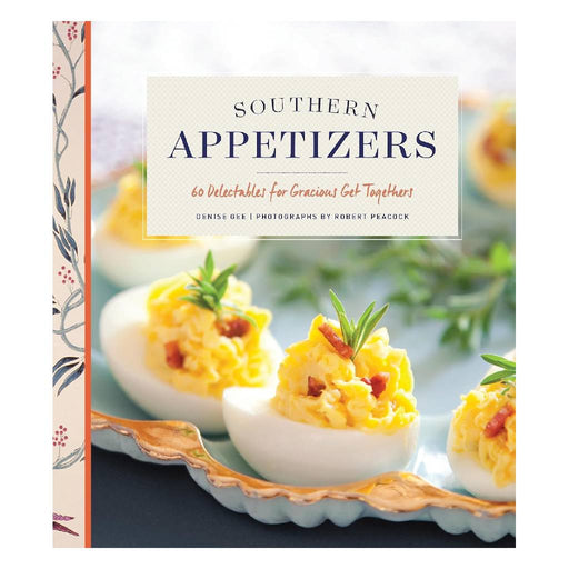 Southern Appetizers By Denise Gee HOME & GIFTS - Books Chronicle Books