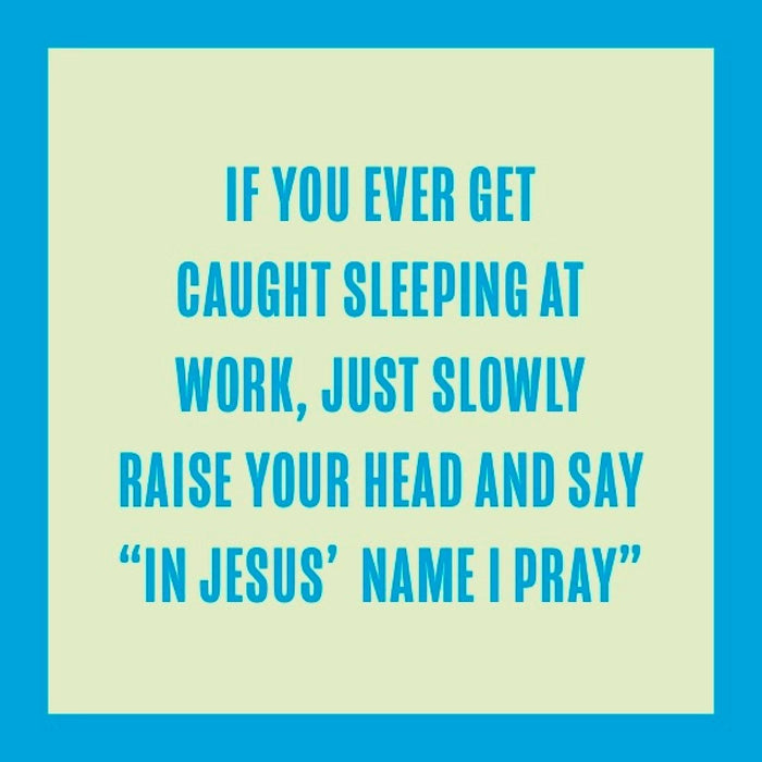Sleeping At Work Coaster HOME & GIFTS - Gifts Drinks On Me