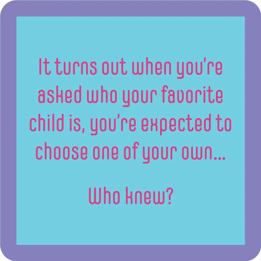 Favorite Child Coaster HOME & GIFTS - Gifts Drinks On Me