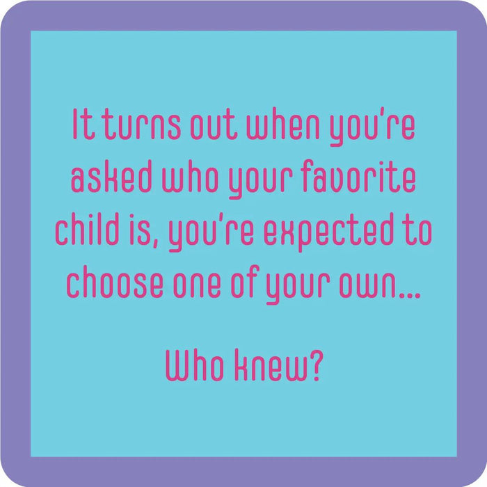 Favorite Child Coaster HOME & GIFTS - Gifts Drinks On Me