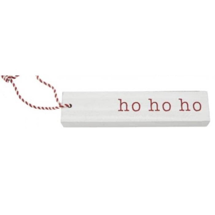 Mud Pie Christmas Stick Ornament - FINAL SALE HOME & GIFTS - Home Decor - Seasonal Decor Mud Pie Ho Ho Ho