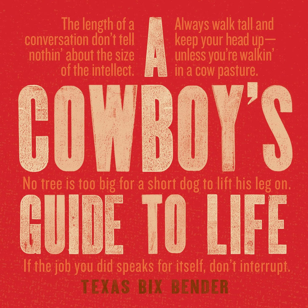 Cowboy's Guide to Life Book HOME & GIFTS - Books Gibbs Smith   