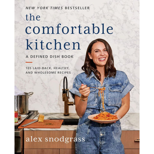 The Comfortable Kitchen: 105 Laid-Back, Healthy, and Wholesome Recipes HOME & GIFTS - Books Cookbook Publishers, Inc.
