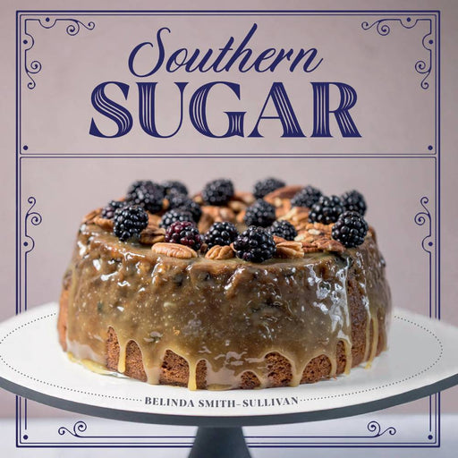 Southern Sugar Cookbook HOME & GIFTS - Books Gibbs Smith