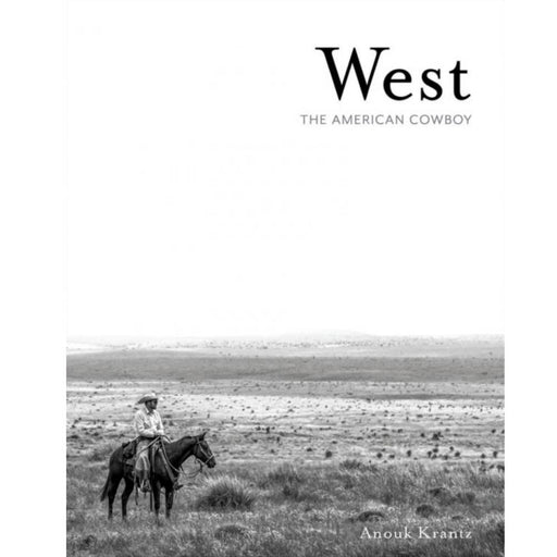 West: The American Cowboy HOME & GIFTS - Books ACC Publishing