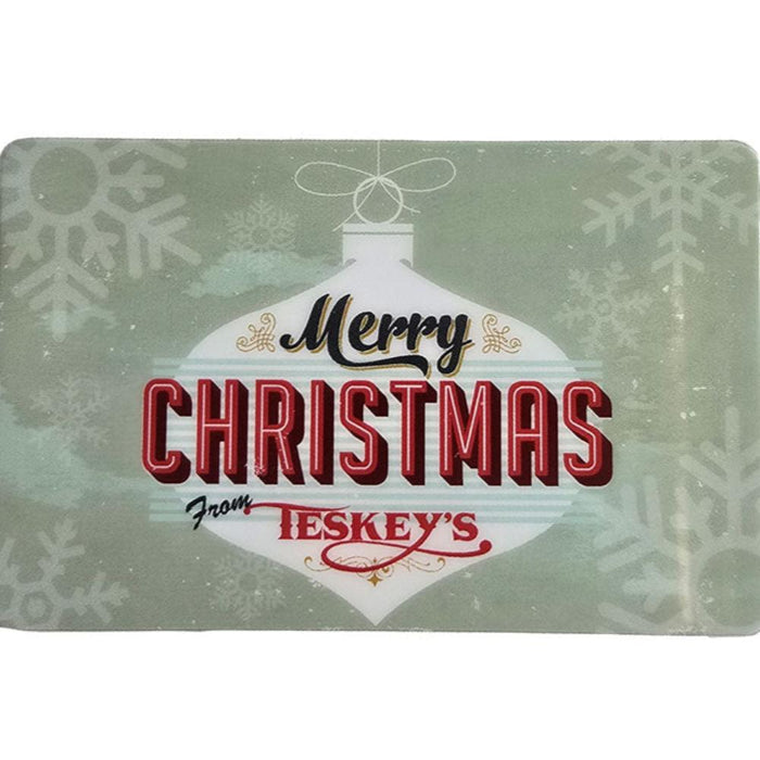 Teskey's Gift Cards (Physical)  Teskey's 10 Christmas