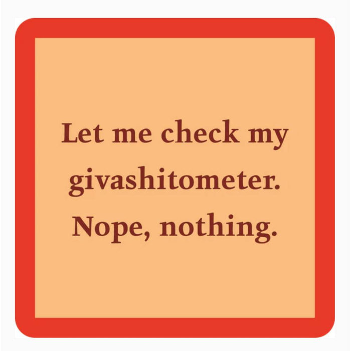 "Giveashitometer" Coaster HOME & GIFTS - Gifts Drinks On Me
