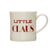 "Little Claus" White Mug - 8oz HOME & GIFTS - Tabletop + Kitchen - Drinkware + Glassware Creative Co-Op   