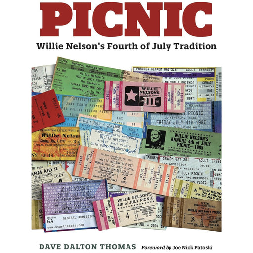 Picnic: Willie Nelson’s Fourth of July Tradition HOME & GIFTS - Books Texas A&M University Press