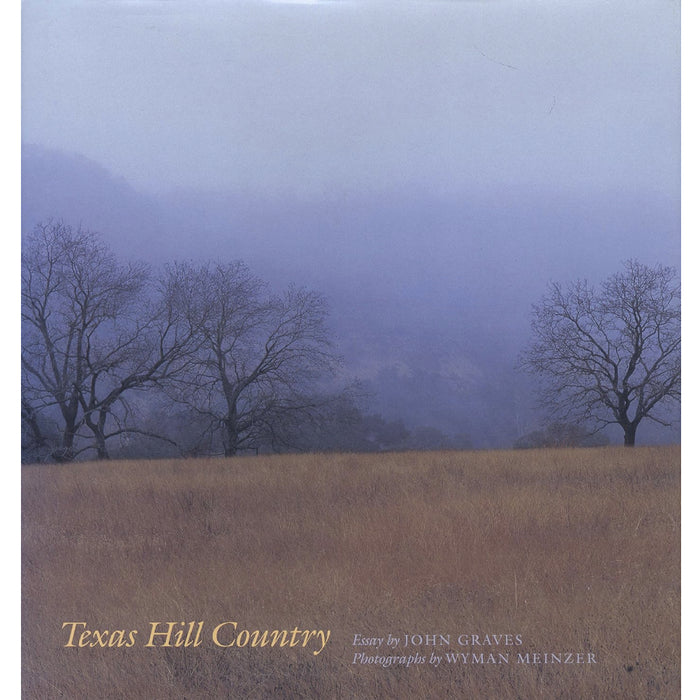 Texas Hill Country HOME & GIFTS - Books University Of Texas Press