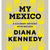 My Mexico: A Culinary Odyssey with Recipes HOME & GIFTS - Books UNIVERSITY OF TEXAS PRESS   