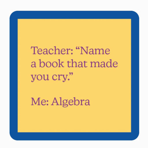 Algebra Coaster HOME & GIFTS - Gifts Drinks On Me   