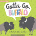 Gotta Go Buffalo: A Silly Book of Fun Goodbyes HOME & GIFTS - Books Gibbs Smith   