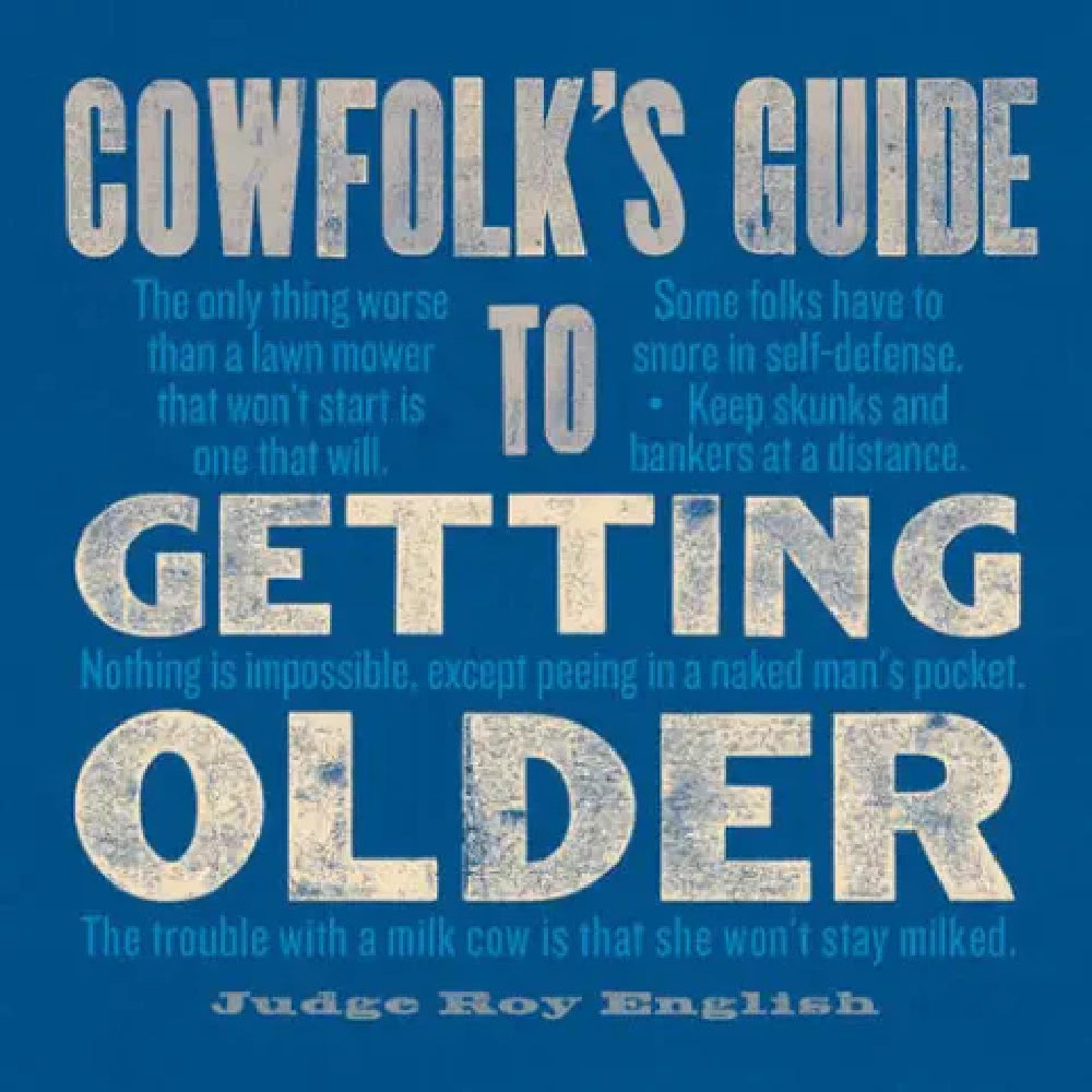 Cowfolk's Guide to Getting Older Book HOME & GIFTS - Books Gibbs Smith   