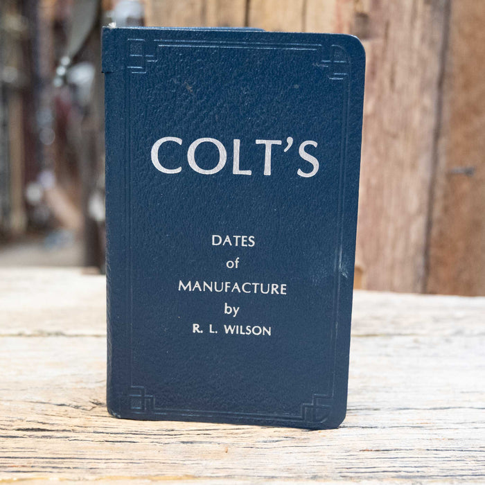 Colt's 1837-1978 Manufacture Date Book Collectibles Colt's