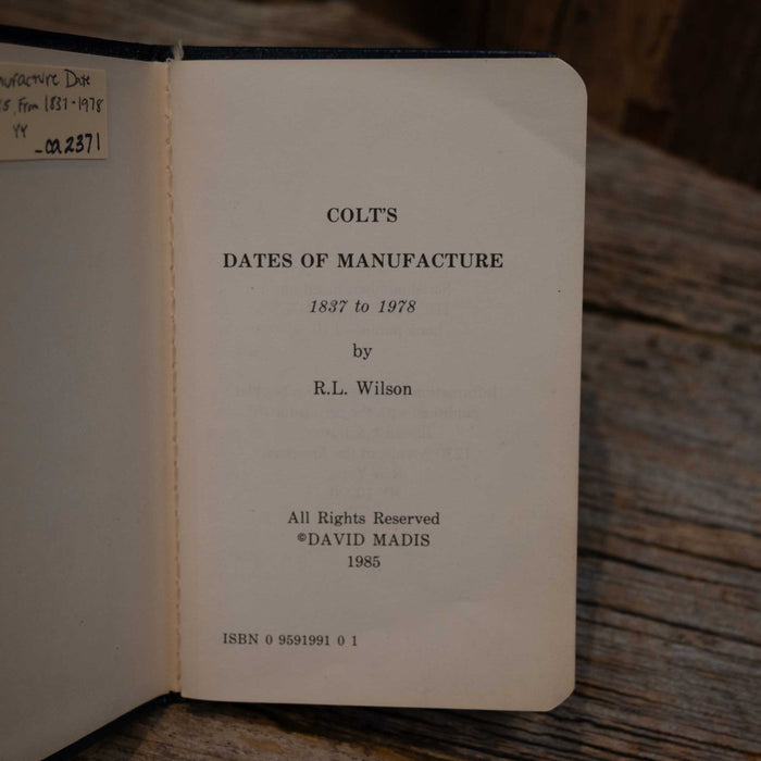 Colt's 1837-1978 Manufacture Date Book Collectibles Colt's