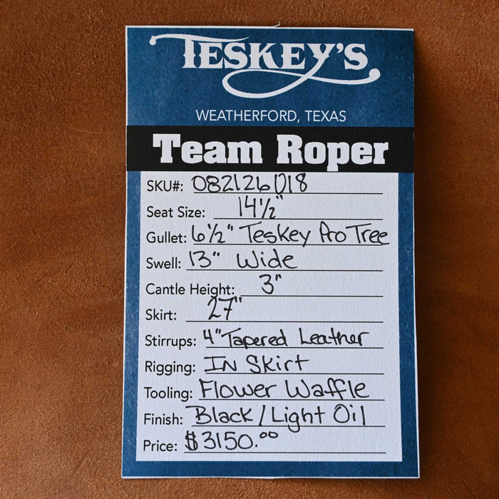 14.5" TESKEY'S TEAM ROPING SADDLE