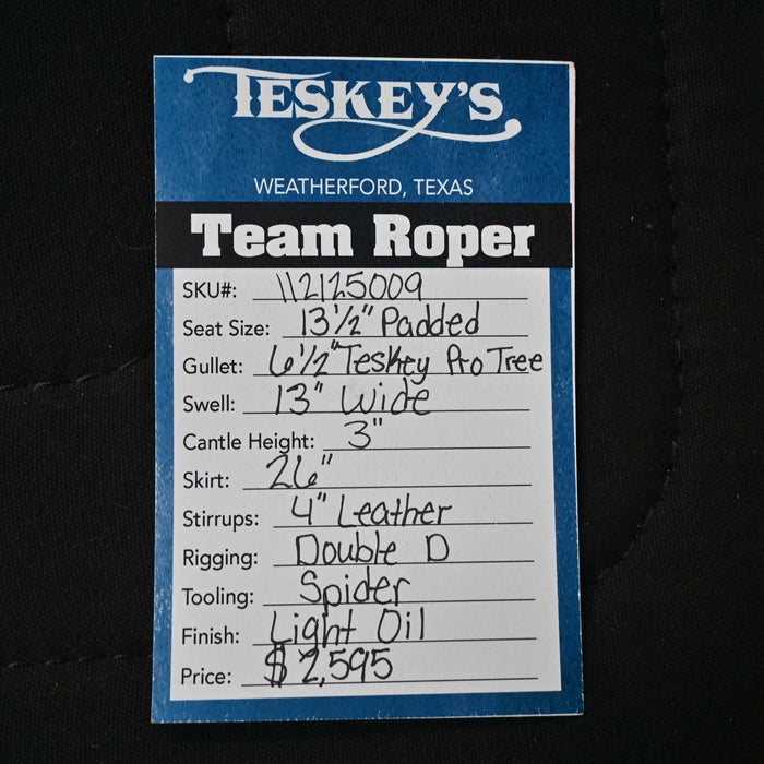 13.5" TESKEY'S TEAM ROPING