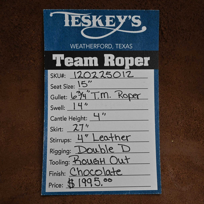 15" TESKEY'S TEAM ROPING SADDLE