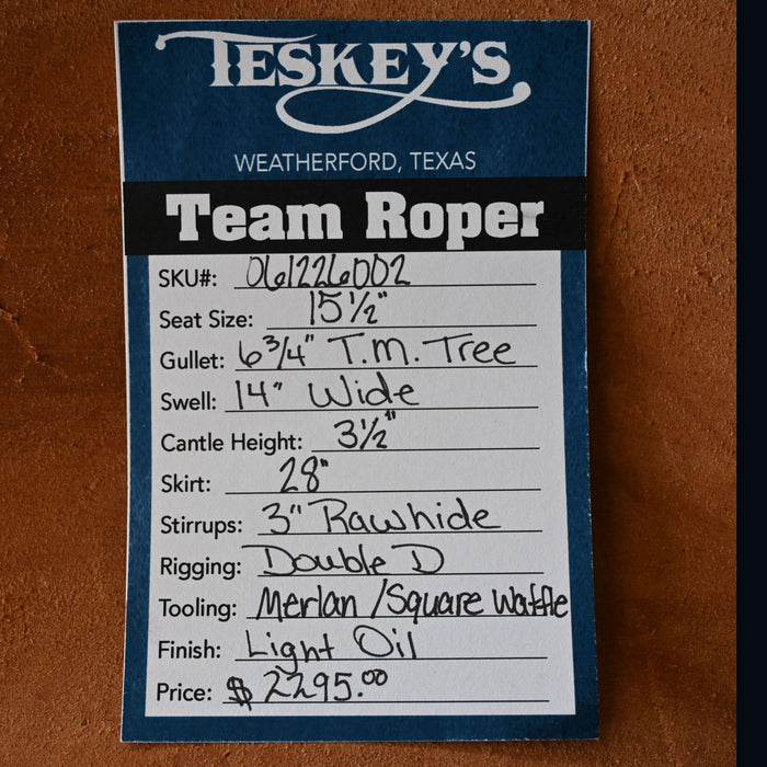 15.5" TESKEY'S TEAM ROPING SADDLE