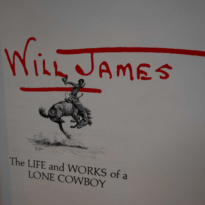 The Life & Words of a Lone Cowboy By Will James