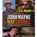 The Official John Wayne Way to Grill HOME & GIFTS - Books Media Lab Books