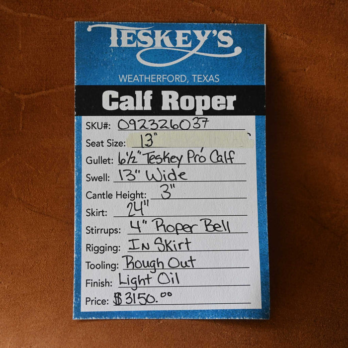 13" TESKEY'S CALF ROPING SADDLE