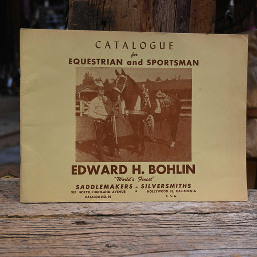 Edward H. Bohlin Saddle Makers - Silversmiths Catalogue Collectibles Bohlin