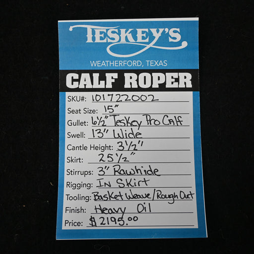 15" TESKEY'S CALF ROPING SADDLE Saddles - New Teskey's Saddlery