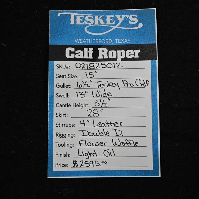 15" TESKEY'S CALF ROPING SADDLE Saddles - New Teskey's Saddlery