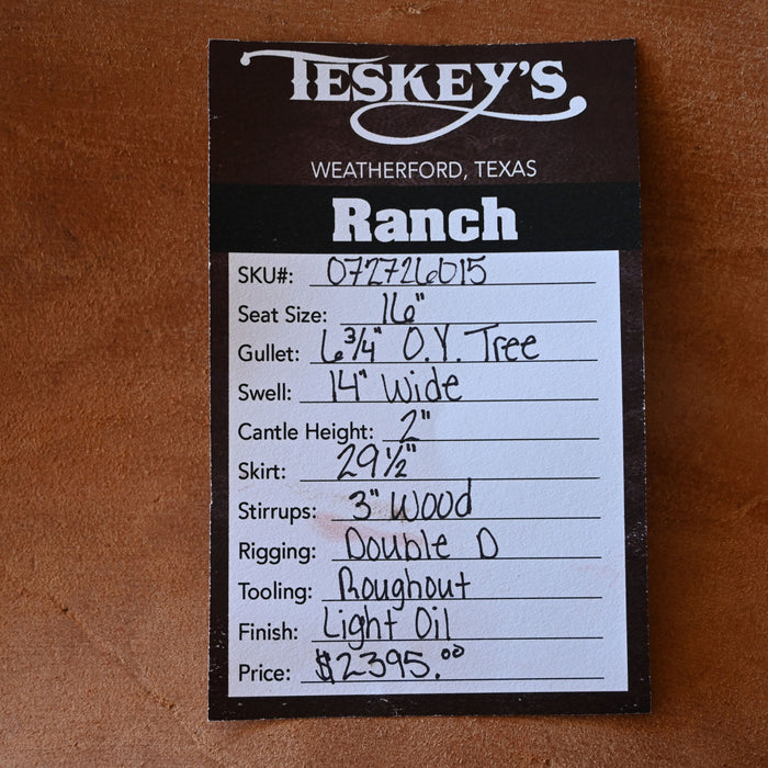 16" TESKEY'S RANCH SADDLE
