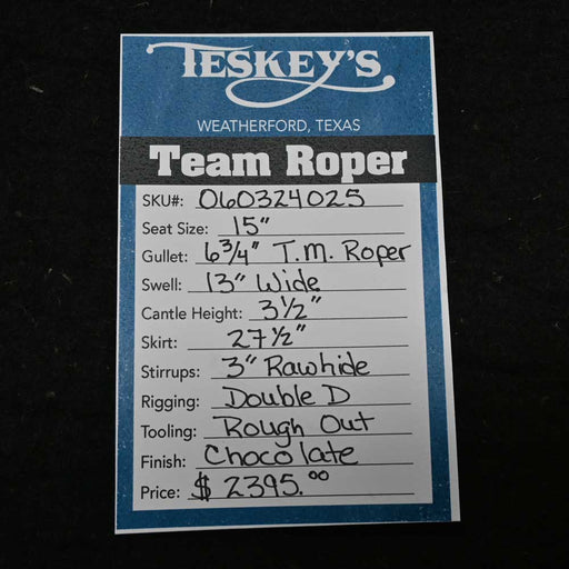 15" TESKEY'S TEAM ROPING SADDLE Saddles - New Teskey's Saddlery