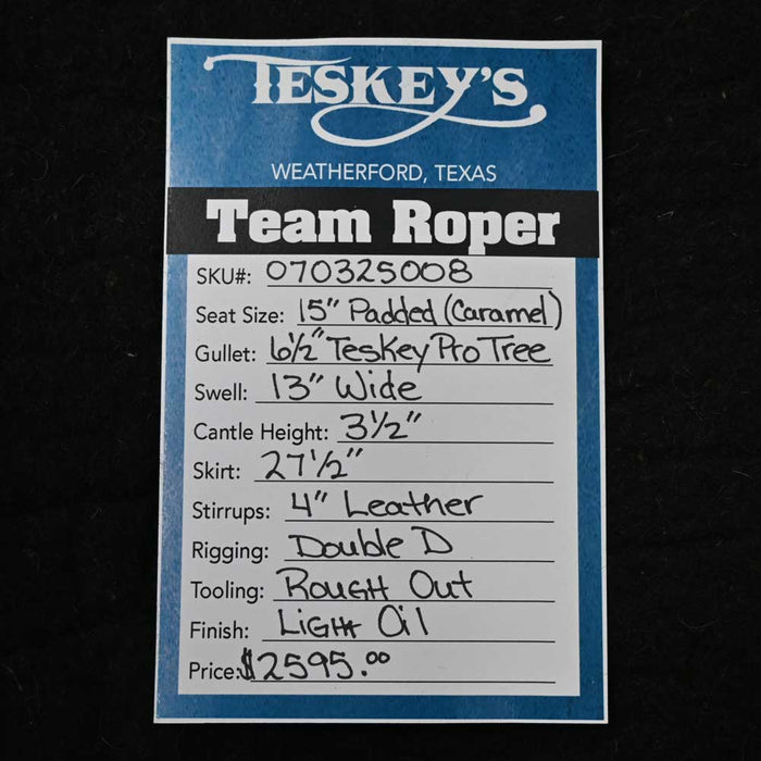 15" TESKEY'S TEAM ROPING SADDLE Saddles - New Teskey's Saddlery