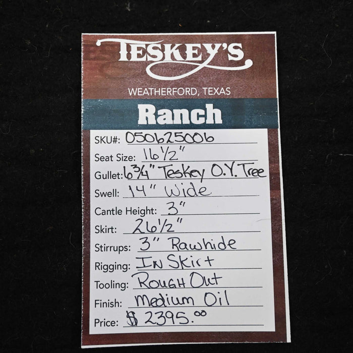 16.5" TESKEY'S RANCH SADDLE