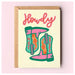 Howdy Hot Stuff Card HOME & GIFTS - Gifts The Shelley Society